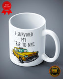 I Survived My Trip To NYC Ceramic Mug
